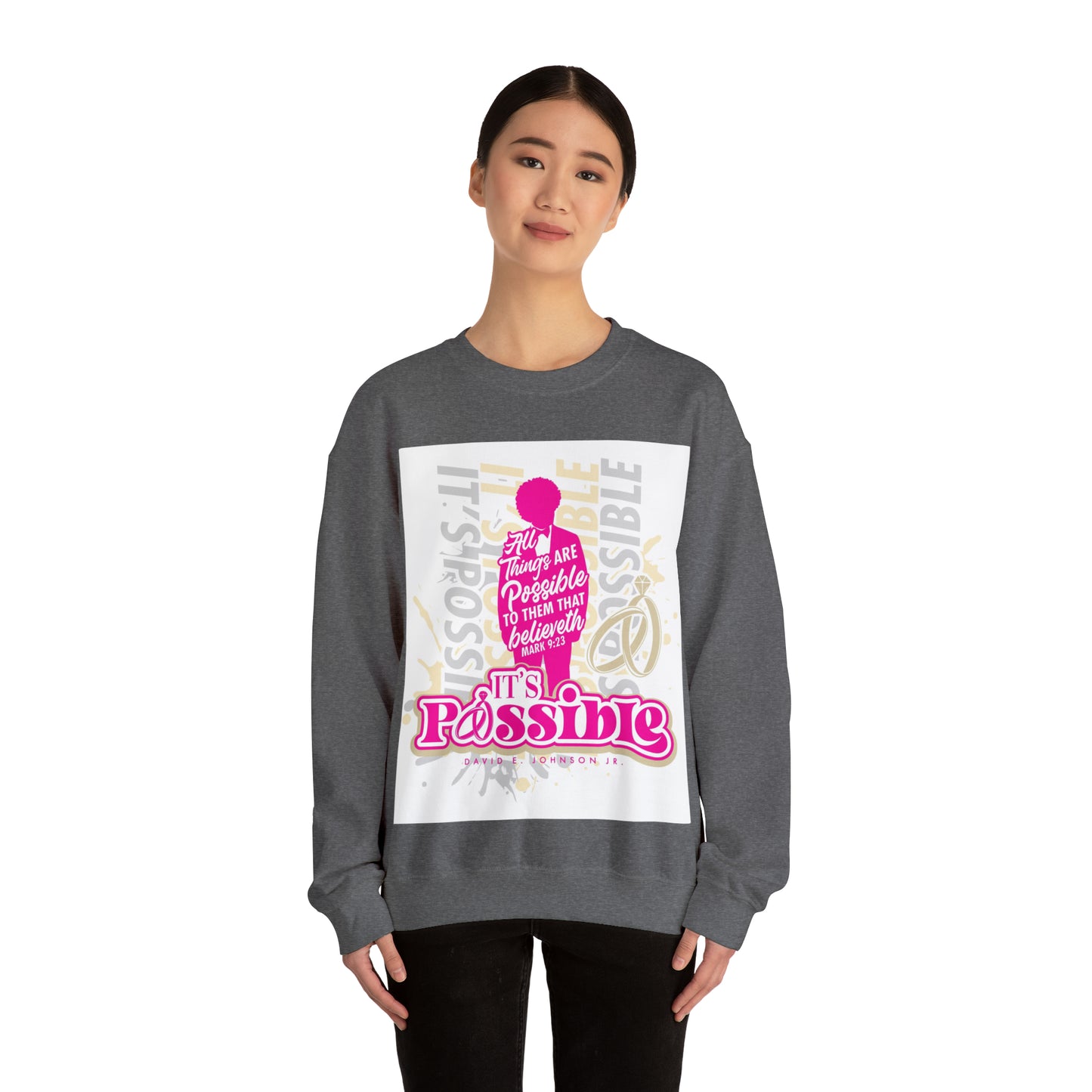 "It's Possible" Single Unisex Heavy Blend™ Crewneck Sweatshirt (Pink)