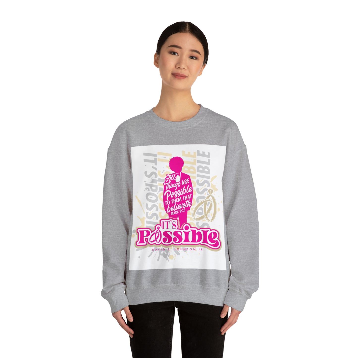 "It's Possible" Single Unisex Heavy Blend™ Crewneck Sweatshirt (Pink)