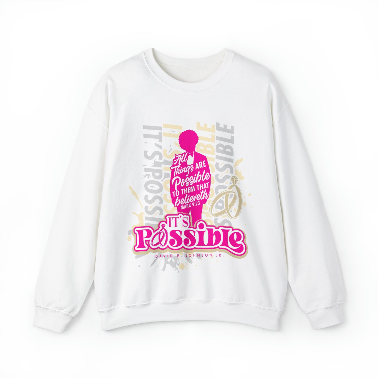"It's Possible" Single Unisex Heavy Blend™ Crewneck Sweatshirt (Pink)