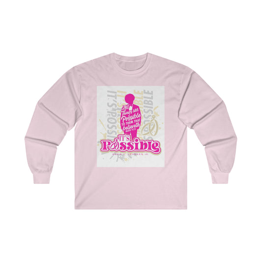 "It's Possible" Single Long Sleeve T-Shirt (Pink)