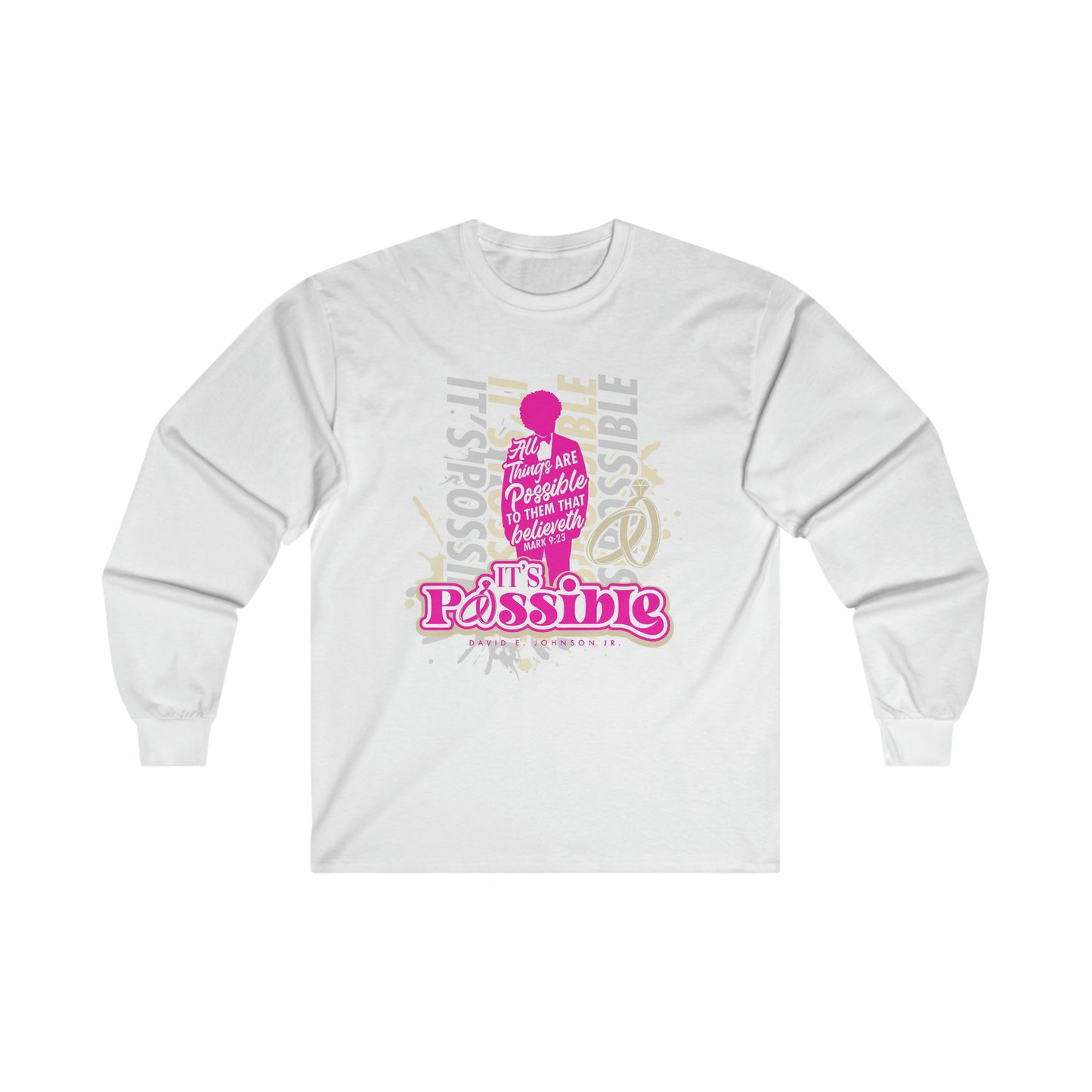 "It's Possible" Single Long Sleeve T-Shirt (Pink)