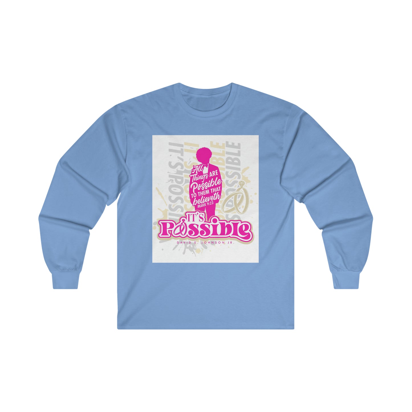 "It's Possible" Single Long Sleeve T-Shirt (Pink)