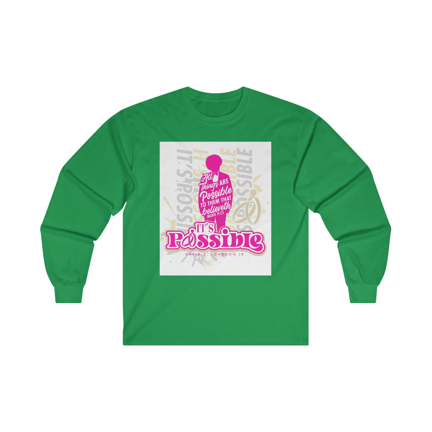 "It's Possible" Single Long Sleeve T-Shirt (Pink)