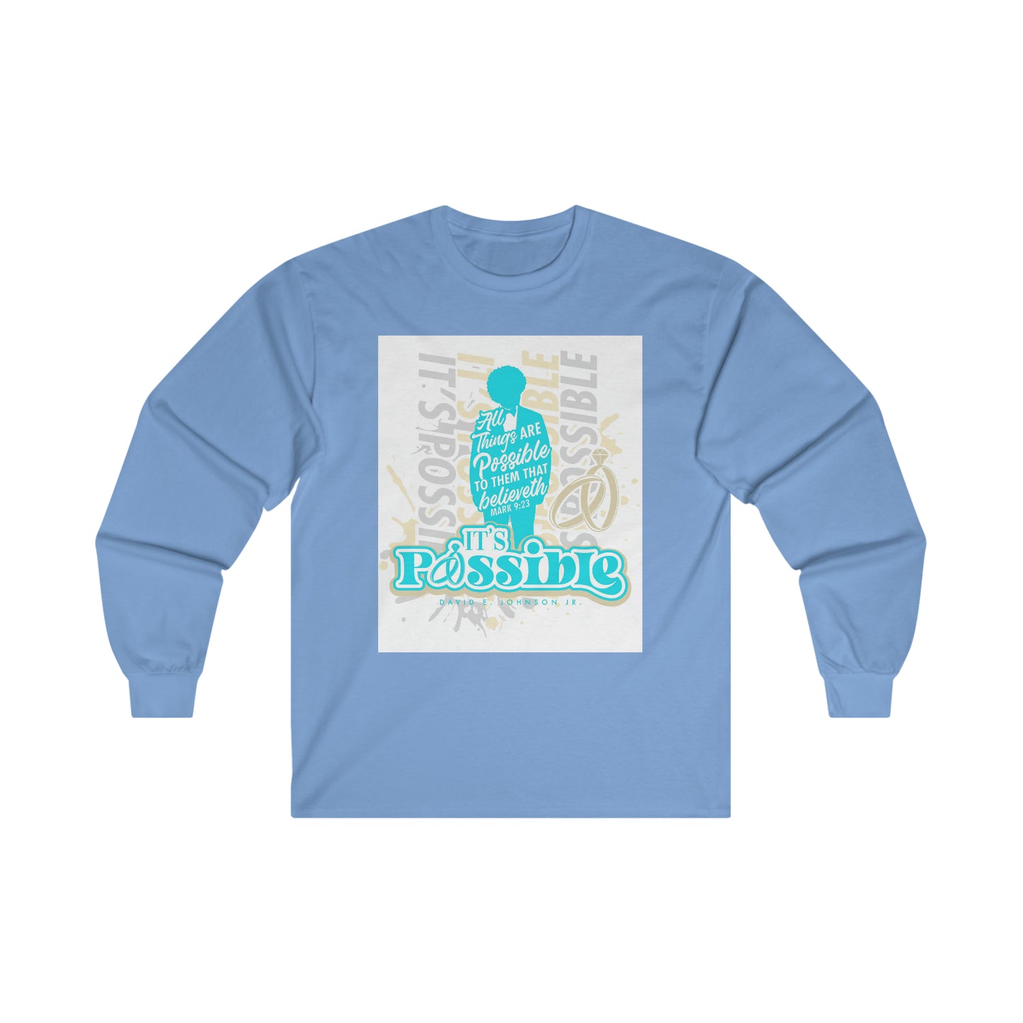 "It's Possible" Single Long Sleeve T-Shirt (Teal)