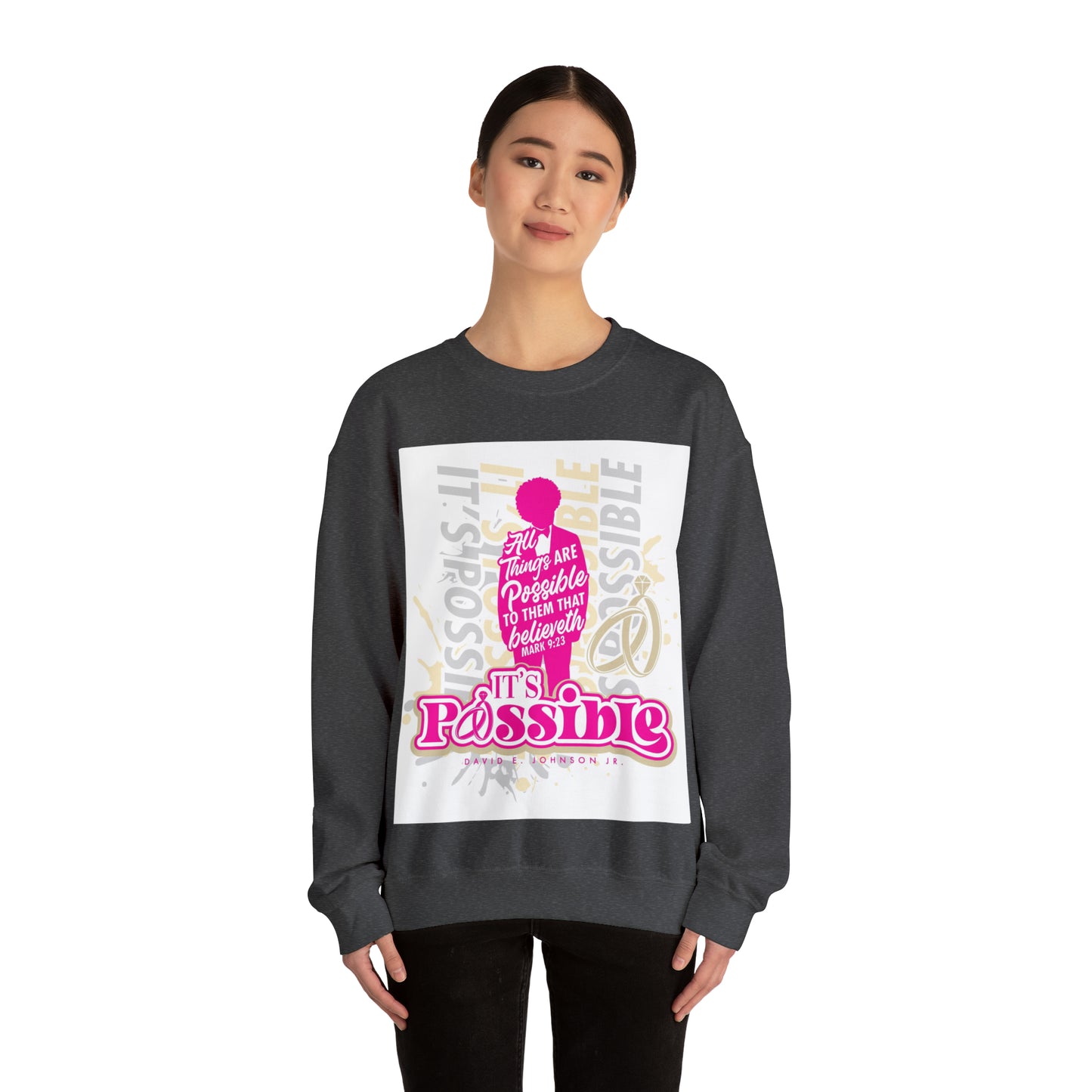 "It's Possible" Single Unisex Heavy Blend™ Crewneck Sweatshirt (Pink)