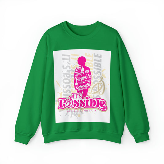 "It's Possible" Single Unisex Heavy Blend™ Crewneck Sweatshirt (Pink)