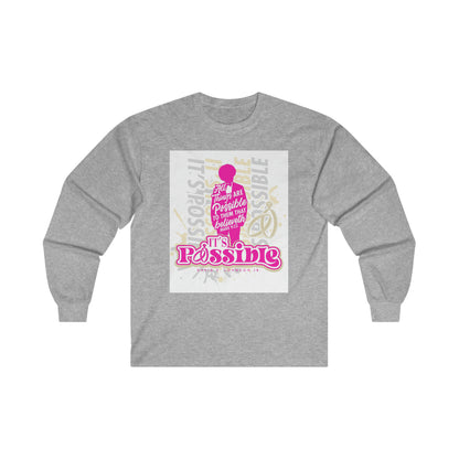 "It's Possible" Single Long Sleeve T-Shirt (Pink)