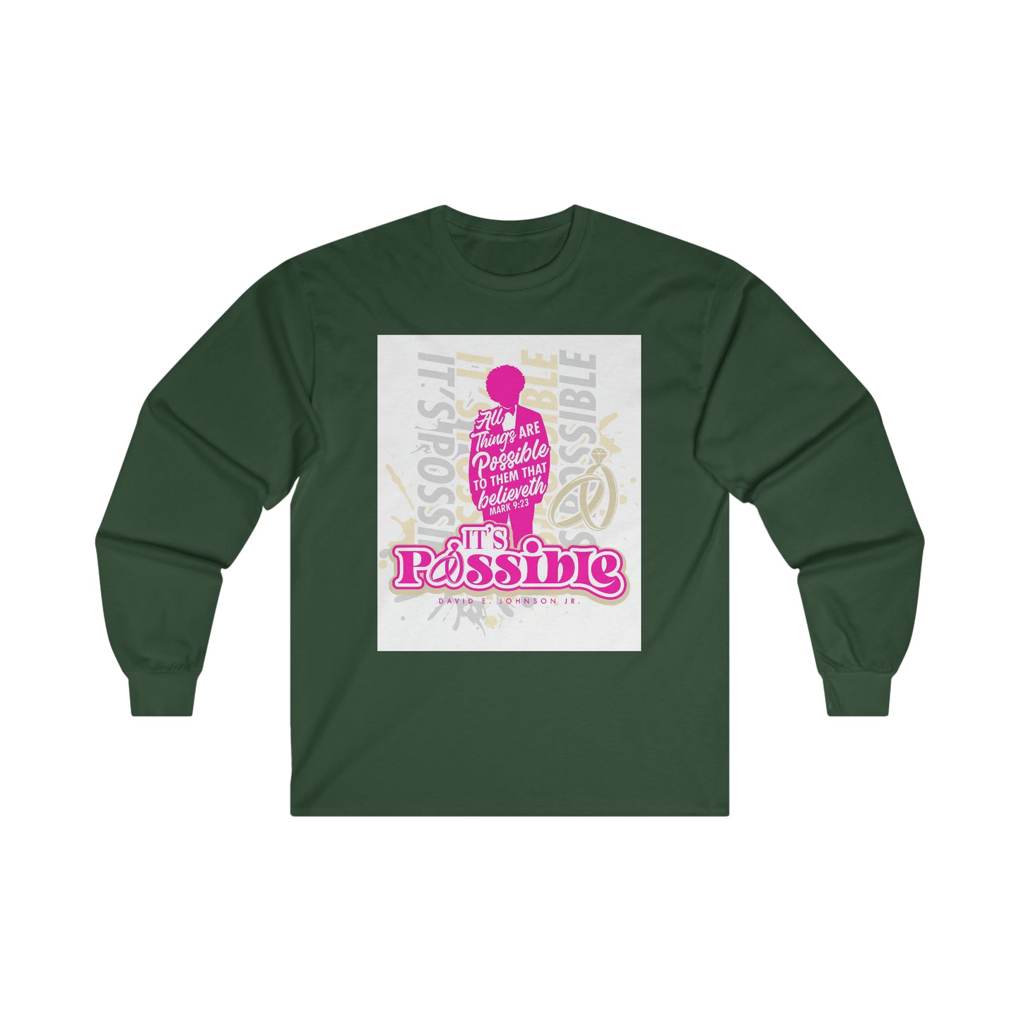 "It's Possible" Single Long Sleeve T-Shirt (Pink)