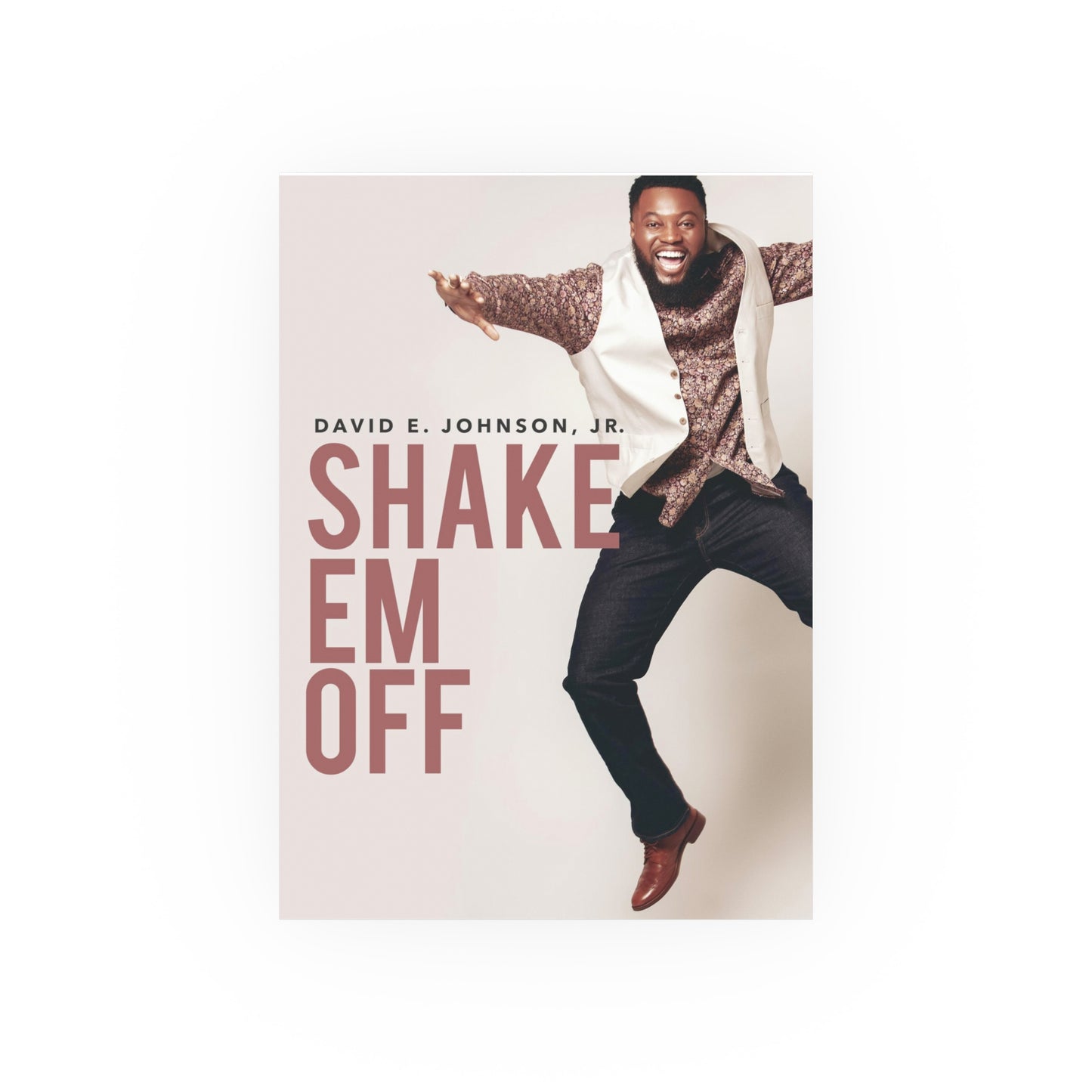 Shake Em Off Poster (5x7) or (16x20)