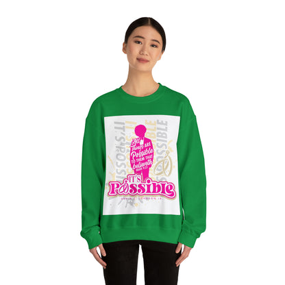 "It's Possible" Single Unisex Heavy Blend™ Crewneck Sweatshirt (Pink)